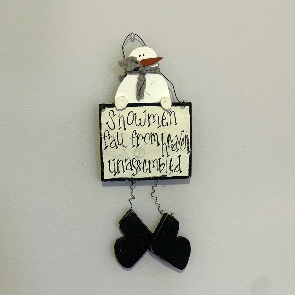 “Snowmen fall from heaven” Snowman Sign